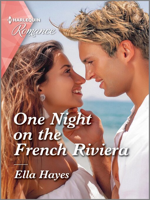 Title details for One Night on the French Riviera by Ella Hayes - Available